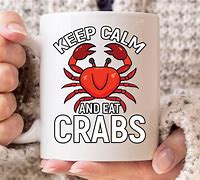 Image result for Keep Calm and Eat Crab