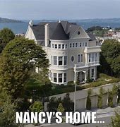 Image result for Nancy Pelosi Home