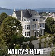 Image result for Nancy Pelosi's Home