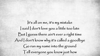 Image result for Lyrics to I Hope You're Happy Now