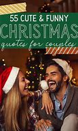 Image result for Funny Christmas Love Quotes