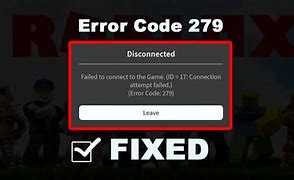 Image result for What Is Error Code 279 Roblox