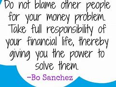 Image result for Financial Responsibility Quotes