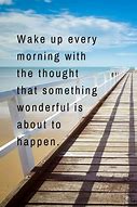 Image result for Wonderful Thought for the Day