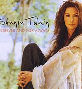 Image result for Shania Twain Forever and Always