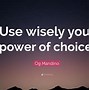 Image result for Power of Choice Quotes Selfish