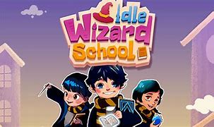 Image result for Idle Wizard School Game