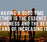 Image result for Good Times Quotes