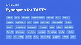 Image result for Tasty Synonym