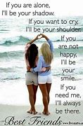 Image result for Sad and Cute Best Friend Quotes