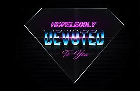 Image result for Hopelessly Devoted to You