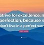 Image result for Quotes About Striving for Excellence