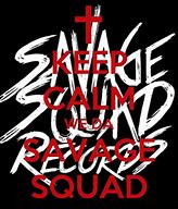 Image result for Savage Keep Calm Quotes