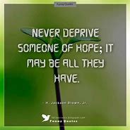 Image result for Give Me Hope Quotes