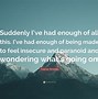 Image result for I've Had Enough Quotes