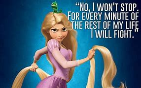 Image result for Disney Quotes From Tangled