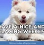 Image result for Long Weekend Quotes Funny
