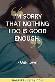 Image result for Never Good Enough Quotes