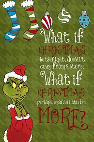 Image result for Dr. Seuss How the Grinch Stole Christmas Quotes