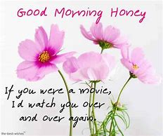 Image result for Good Morning Honey Quotes
