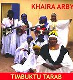 Image result for Khaira arby Timbuktu tarab