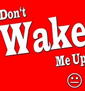 Image result for don't wake me up album
