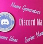Image result for Matching Discord Names