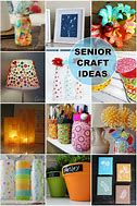 Image result for Craft Ideas for Senior Groups