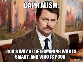 Image result for Ron Swanson Capitalism