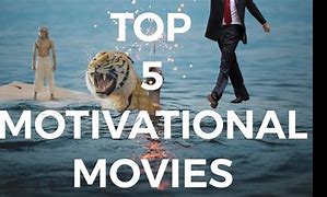 Image result for Motivational Movies