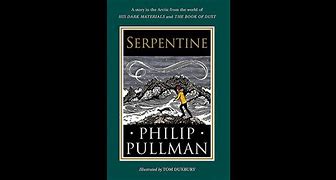 Image result for Serpentine Philip Pullman