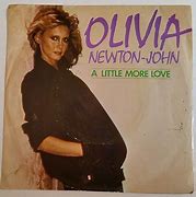Image result for Olivia Newton-John a Little More Love