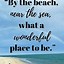 Image result for Beautiful Thoughts for the Day Beach