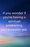 Image result for Spiritual Awakening Quotes