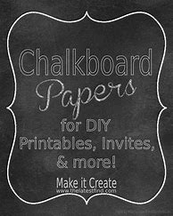 Image result for Free Chalkboard Printables
