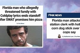 Image result for Florida Man May 21