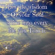 Image result for Inspirational Spiritual Quote Wisdom