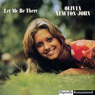 Image result for Olivia Newton-John Let Me Be There CDA