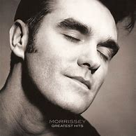 Image result for Morrissey Greatest Hits