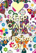 Image result for Keep Calm It S Thursday Night Ladies