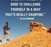 Image result for Famous Challenge Quotes