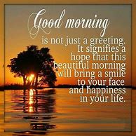 Image result for Positive Good Morning Quotes to Start the Day