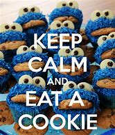 Image result for Keep Come and Eat a Cookie