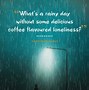 Image result for Rainy Day Quotes and Sayings