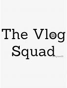 Image result for Vlog Squad Logo