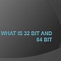 Image result for 32-Bit and 64-Bit Difference