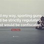 Image result for Nancy Pelosi Gun Confiscation Quote