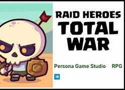 Image result for Raid Heroes Total War