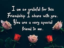 Image result for Good Friend Message
