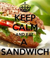 Image result for Keep Calm and Eat Subs